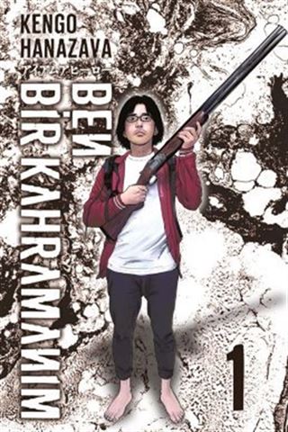 Ben Bir Kahramanım 1. Cilt