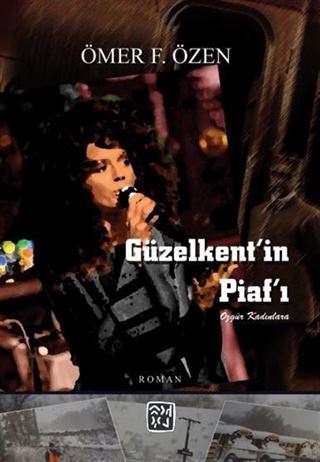 Güzelkent'in Piaf'ı