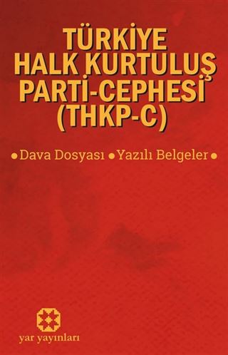 Türkiye Halk Kurtuluş Parti-Cephesi THKP-C Dava Dosyası-Yazılı Belgeler