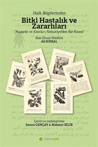 Halk Bilginlerinden Bitki Hastalık ve Zararlıları 'Haşerat ve Emraz-ı Nebatiye'den Bir Kısım'