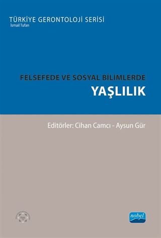 Felsefede ve Sosyal Bilimlerde Yaşlılık