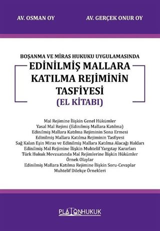 Boşanma Ve Miras Hukuku Uygulamasında Edinilmiş Mallara Katılma Rejiminin Tasfiyesi (El Kitabı)