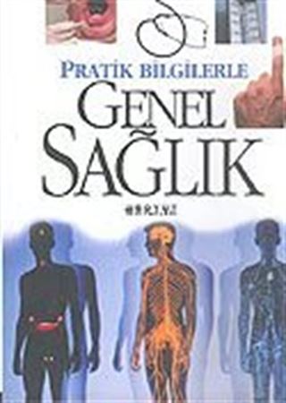 Pratik Bilgilerle Genel Sağlık