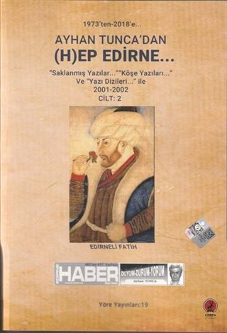 Ayhan Tunca'dan (H)Ep Edirne... Cilt:2