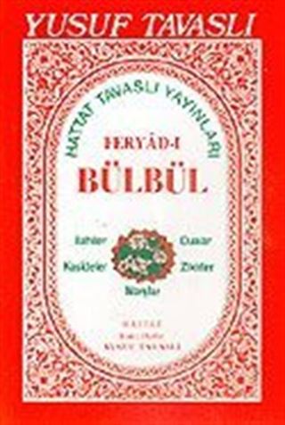 Feryad-ı Bülbül İlahiler ve Kasideler (Kod: E11)