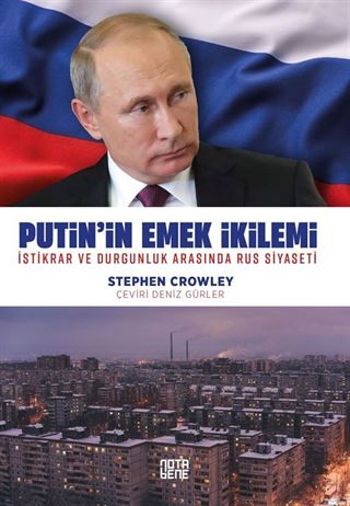 Putin'in Emek İkilemi