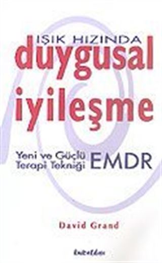 Işık Hızında Duygusal İyileşme