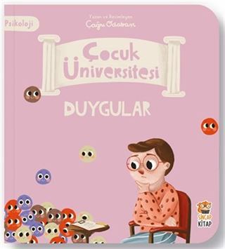 Çocuk Üniversitesi - Psikoloji - Duygular