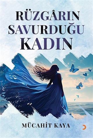 Rüzgarın Savurduğu Kadın