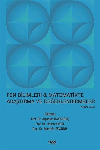 Fen Bilimleri ve Matematikte Araştırma ve Değerlendirmeler / Aralık 2022