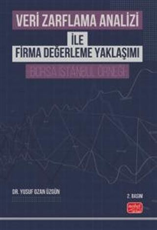 Veri Zarflama Analizi ile Firma Değerleme Yaklaşımı