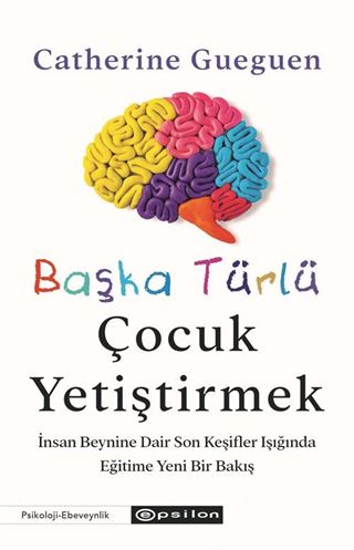 Başka Türlü Çocuk Yetiştirmek