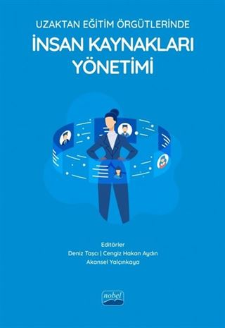 Uzaktan Eğitim Örgütlerinde İnsan Kaynakları Yönetimi