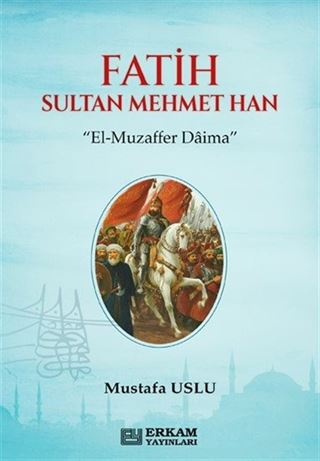 Fatih Sultan Mehmet Han
