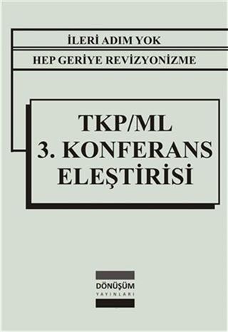 TKP/ML 3. Konferans Eleştirisi