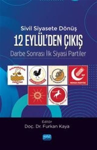 Sivil siyasete Dönüş 12 Eylül'den Çıkış