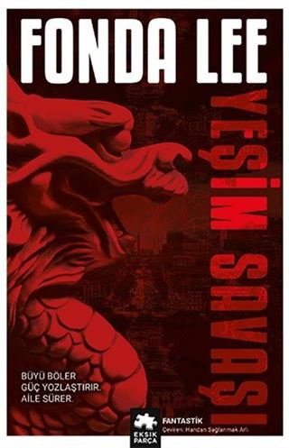 Yeşim Savaşı / Yeşil Kemik Destanı İkinci Kitap