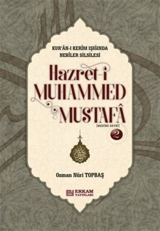 Hazret-i Muhammed Mustafa (Medine Devri) (Ciltli)