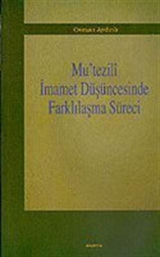 Mu'tezili İmamet Düşüncesinde Farklılaşma Süreci