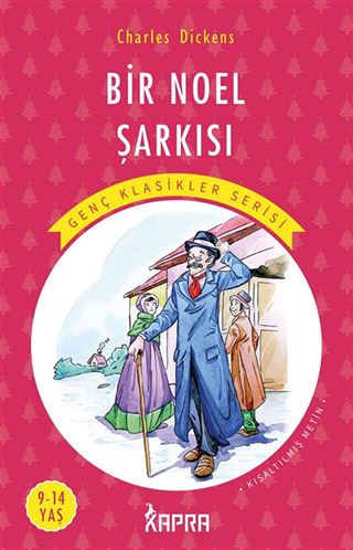 Bir Noel Şarkısı / Resimli Genç Klasikler Serisi (Kısaltılmış Metin)