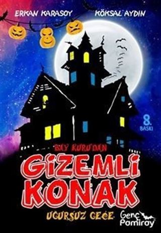 Bay Kuru'dan Gizemli Konak / Uğursuz Gece