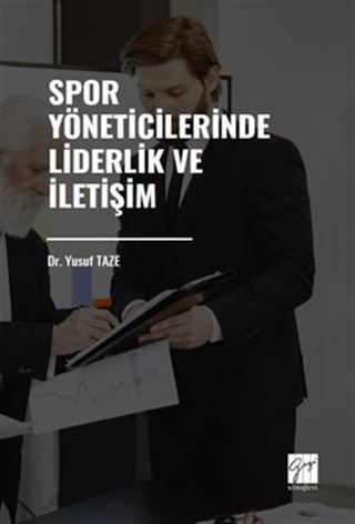 Spor Yöneticilerinde Liderlik ve İletişim