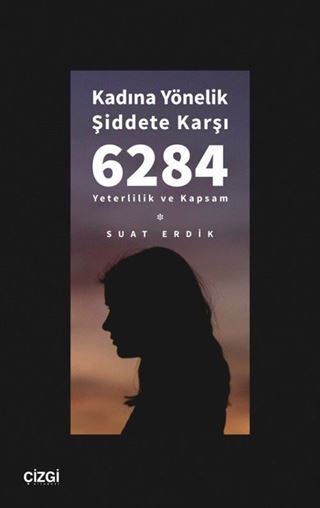 Kadına Yönelik Şiddete Karşı 6284