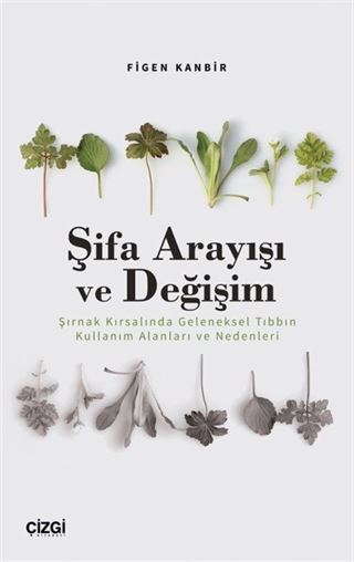 Şifa Arayışı ve Değişim