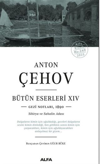 Anton Çehov Bütün Eserleri XIVV Gezi Notlarından,1890 Sibirya Ve Sahalin Adası