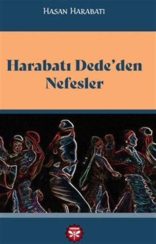 Harabatı Dede'den Nefesler