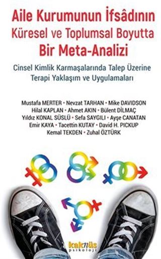 Aile Kurumunun İfsadının Küresel ve Toplumsal Boyutta Bir Meta-Analizi