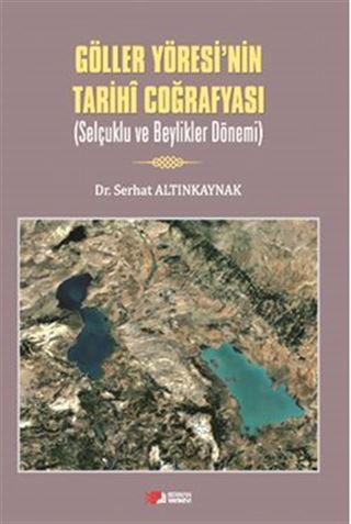 Göller Yöresi'nin Tarihi Coğrafyasi