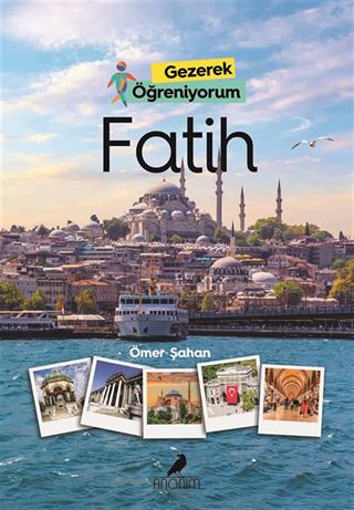Gezerek Öğreniyorum / Fatih
