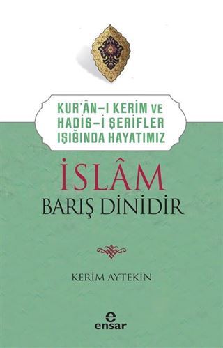 İslam Barış Dinidir