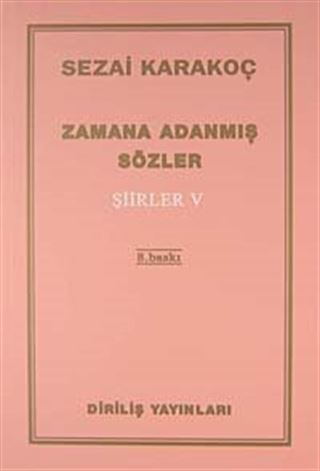 Şiirler - V (Zamana Adanmış Sözler)