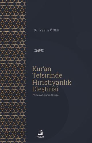 Kur'an Tefsirinde Hıristiyanlık Eleştirisi