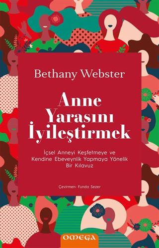 Anne Yarasını İyileştirmek