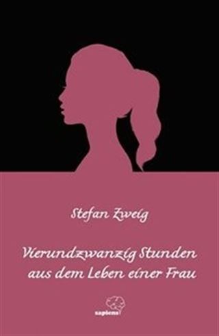 Vierundzwanzig Stunden Aus Dem Leben Einer Frau