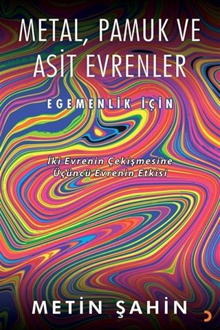 Metal, Pamuk ve Asit Evrenler