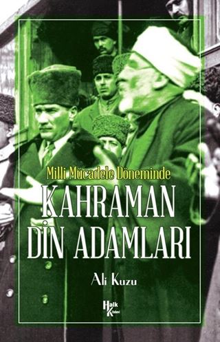 Milli Mücadele Döneminde Kahraman Din Adamları