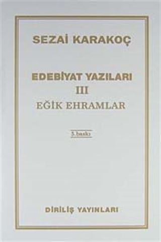 Edebiyat Yazıları 3 (Eğik Ehramlar)