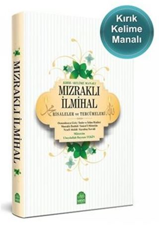 Mızraklı İlmihal Kelime (Kırık) Manalı Risaleler ve Tercümeleri Renkli Baskı
