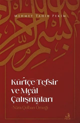 Kürtçe Tefsir ve Meal Çalışmaları
