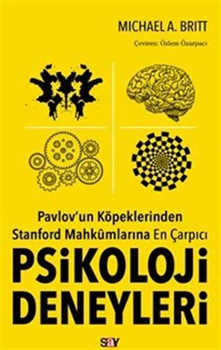 Pavlov'un Köpeklerinden Stanford Mahkûmlarına En Çarpıcı Psikoloji Deneyleri