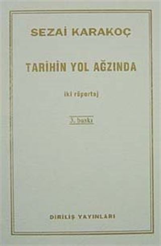 Tarihin Yol Ağzında
