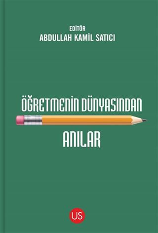 Öğretmenin Dünyasından Anılar