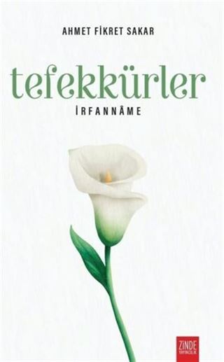 Tefekkürler / İrfanname