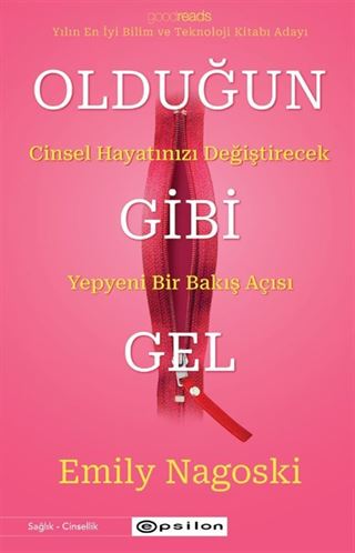 Olduğun Gibi Gel Cinsel Hayatınızı Değiştirecek Yepyeni Bir Bakış Açısı