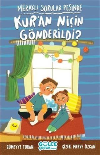 Kur'an Niçin Gönderildi? / Meraklı Sorular Peşinde