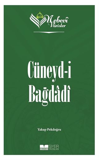 Nebevi Varisler / Cüneyd-i Bağdadi